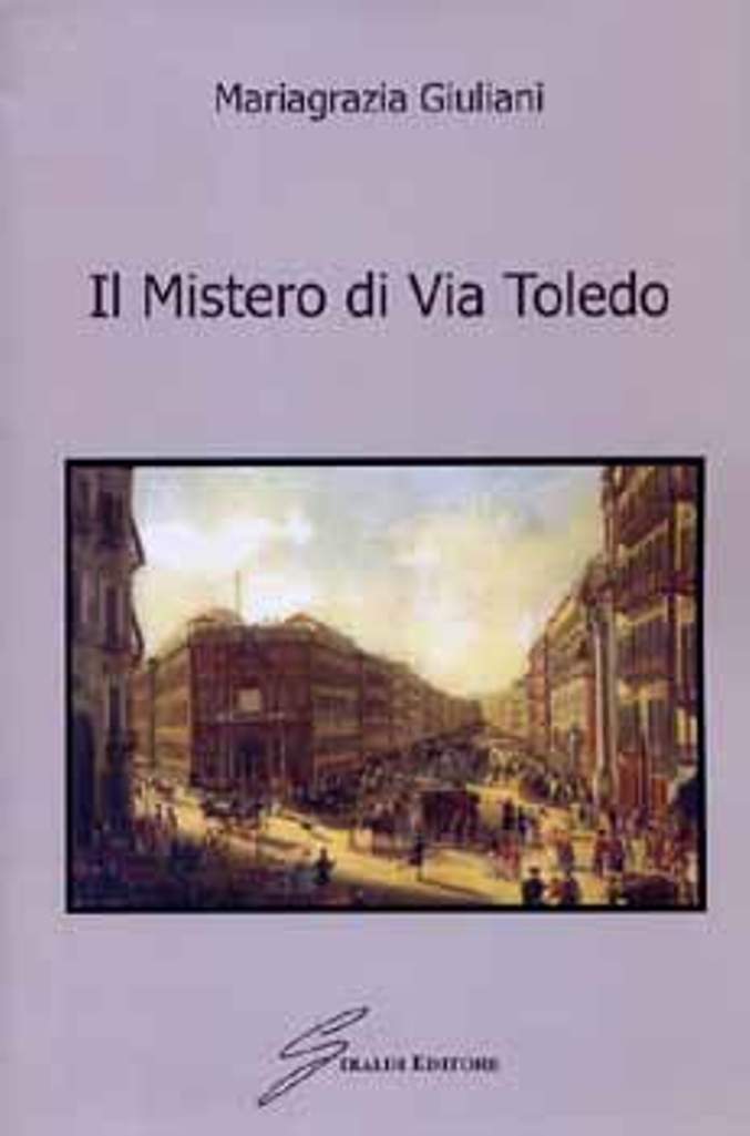 Il Mistero di via Toledo